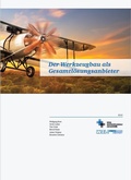 Cover: Der Werkzeugbau als Gesamtl&ouml;sungsanbieter - RWTH Aachen Werkzeugmaschinenlabor