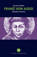 Cover: Franz von Assisi - Credo Medien GmbH