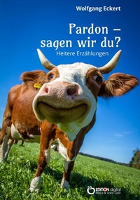 Abbildung von: Pardon, sagen wir du? - EDITION digital