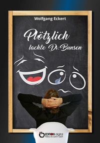Abbildung von: Plötzlich lachte Dr. Bunsen - EDITION digital