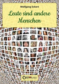 Abbildung von: Leute sind andere Menschen - EDITION digital