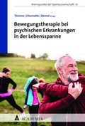 Cover: Bewegungstherapie bei psychischen Erkrankungen in der Lebensspanne - academia