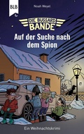 Cover: Die Bussard-Bande - Auf der Suche nach dem Spion - Bibellesebund