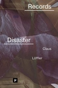 Cover: Records of Disaster - meson press eG