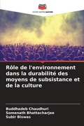 Cover: Role de l'environnement dans la durabilite des moyens de subsistance et de la culture - Editions Notre Savoir