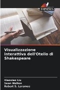 Cover: Visualizzazione interattiva dell'Otello di Shakespeare - Edizioni Sapienza