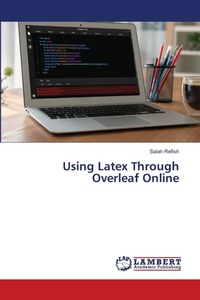 Abbildung von: Using Latex Through Overleaf Online - LAP Lambert Academic Publishing