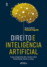Enlarge image Cover: Direito e Inteligência Artificial - Editora Foco