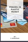Cover: Frauds in Plastic Money - Independent Author