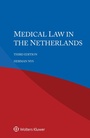 Cover: Medical Law in the Netherlands - Wolters Kluwer