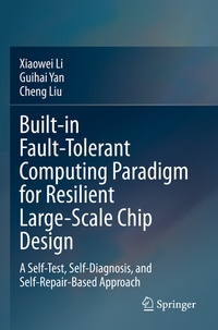 Abbildung von: Built-in Fault-Tolerant Computing Paradigm for Resilient Large-Scale Chip Design - Springer