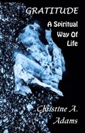 Cover: Gratitude: A Spiritual Way of Life - Hanley-Adams Publishing
