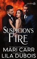 Cover: Suspicion's Fire (Trinity Masters: The Mafia, #1) - Trinity Masters: The Mafia