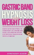 Cover: Gastric Band Hypnosis for Weight Loss - Hypnotherapy Academy