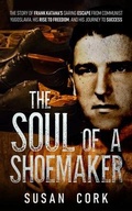 Cover: The Soul of a Shoemaker - Author Academy Elite