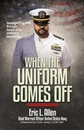 Cover: When the Uniform Comes Off - Final Step Publishing