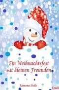 Cover: Ein Weihnachtsfest mit kleinen Freunden - epubli