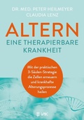 Cover: Altern - eine therapierbare Krankheit - VAK