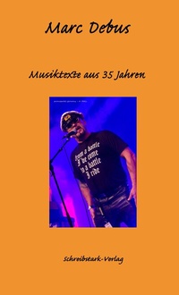 Enlarge image Cover: Musiktexte aus 35 Jahren - Schreibstark-Verlag