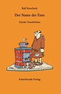 Cover: Der Name der Ente - Schreibstark-Verlag