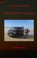 Cover: Mit dem VW T4 unterwegs - Schreibstark-Verlag