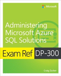 Abbildung von: Exam Ref DP-300 Administering Microsoft Azure SQL Solutions - Addison Wesley