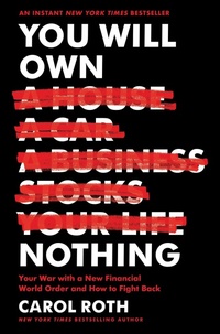 Enlarge image Cover: You Will Own Nothing - Broadside Books