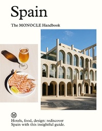 Abbildung von: Spain: The Monocle Handbook - Thames & Hudson Ltd