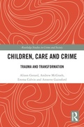 Cover: Children, Care and Crime - Routledge