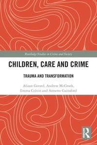 Enlarge image Cover: Children, Care and Crime - Routledge