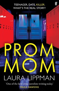 Enlarge image Cover: Prom Mom - Faber & Faber