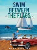 Cover: Swim Between the Flags - Angel Key Publications Pty Ltd