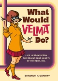 Cover: What Would Velma Do? - Running Press Adult