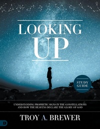 Enlarge image Cover: Looking Up Study Guide - Destiny Image