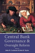 Cover: Central Bank Governance and Oversight Reform - Hoover Institution Press