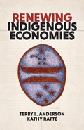 Cover: Renewing Indigenous Economies - Hoover Institution Press