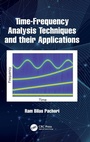 Cover: Time-Frequency Analysis Techniques and their Applications - CRC Press
