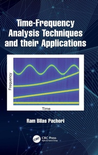 Enlarge image Cover: Time-Frequency Analysis Techniques and their Applications - CRC Press