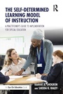 Cover: The Self-Determined Learning Model of Instruction - Routledge