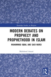 Abbildung von: Modern Debates on Prophecy and Prophethood in Islam - Routledge