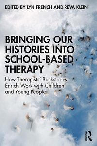 Abbildung von: Bringing Our Histories into School-Based Therapy - Routledge