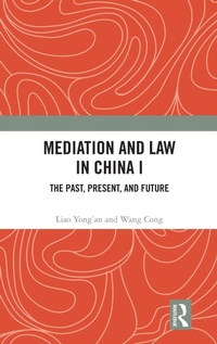 Abbildung von: Mediation and Law in China I - Routledge