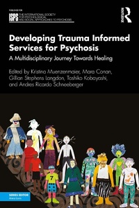 Abbildung von: Developing Trauma Informed Services for Psychosis - Routledge