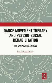Abbildung von: Dance Movement Therapy and Psycho-social Rehabilitation - Routledge India