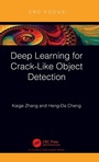 Cover: Deep Learning for Crack-Like Object Detection - CRC Press