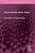 Cover: China and the Arms Trade - Routledge