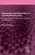 Cover: Espionage and Subversion in an Industrial Society - Routledge