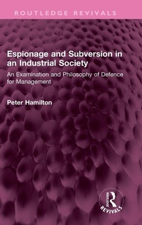 Enlarge image Cover: Espionage and Subversion in an Industrial Society - Routledge