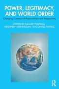 Cover: Power, Legitimacy, and World Order - Routledge India
