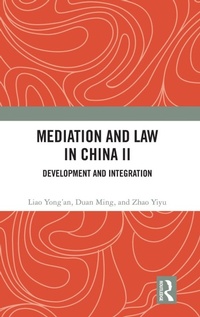 Abbildung von: Mediation and Law in China II - Routledge